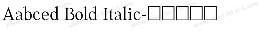 Aabced Bold Italic字体转换